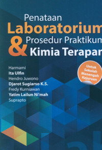 Penataan laboratorium dan prosedur praktikum kimia terapan untuk Sekolah Menengah Kejuruan