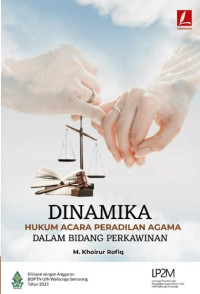 Dinamika hukum acara peradilan agama dalam bidang perkawinan