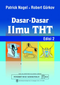 Dasar-dasar ilmu THT = Basics hals-nasen-ohren-heilkunde