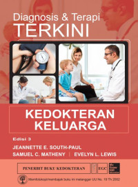 Diagnosis & terapi terkini kedokteran keluarga = Current diagnosis & treatment in family medicine