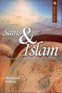 Sains dan Islam: Sebuah simfoni mengagungkanrabb semesta alam