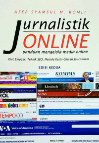 Jurnalistik online: panduan mengelola media online