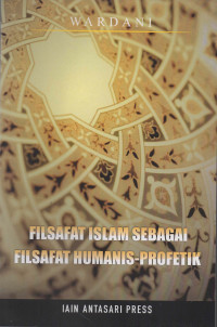 Filsafat Islam sebagai filsafat humanis-profetik