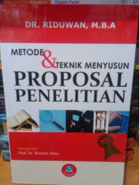 Metode dan teknik menyusun proposal penelitian




Metode dan teknik menyusun proposal penelitian: untuk mahasiswa S-1, S-2, dan S-3