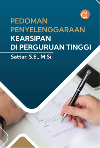 Pedoman penyelenggaraan kearsipan di perguruan tinggi