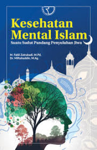 Kesehatan mental Islam: suatu sudut pandang penyuluhan jiwa