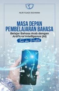 Masa depan pembelajaran bahasa: belajar Bahasa Arab dengan Artificial Intelligence (AI)