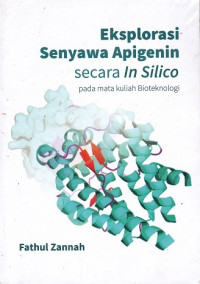 Eksplorasi senyawa apigenin secara in silico pada mata kuliah bioteknologi