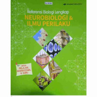 Referensi biologi lengkap : neurobiologi & ilmu perilaku