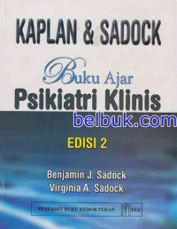 Kaplan & Sadock buku ajar psikiatri klinis