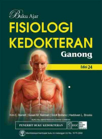 Buku ajar fisiologi kedokteran Ganong