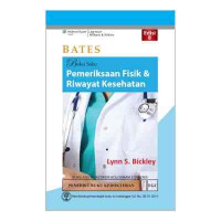 Bates : buku saku pemeriksaan fisik & riwayat kesehatan