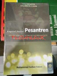 Kapital sosial pesantren (studi tentang komunitas pesantren sidogiri Pasuruan Jawa Timur)