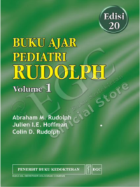 Buku ajar Pediatri Rudolph = Rudolph pedriatics : volume 1