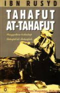 Tahafut at-Tahafut : sanggahan terhadap Tahafut al-Falasifah