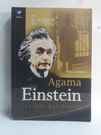 Agama Einstein : teologi dan fisika