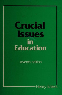 Crucial issues in education
