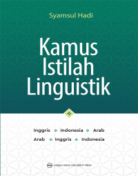 Kamus istilah linguistik : Inggris-Indonesia-Arab, Arab-Inggris-Indonesia