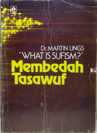 What is sufism? : membedah tasawuf