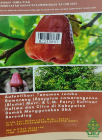 Autentikasi tanaman jambu semarang (syzygium samarangense (blume) merr. & l.m. perry) kultivar delima dan citra di Kabupaten Demak menggunakan DNA barcoding