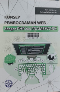 Konsep pemograman web dengan PHP dan framework