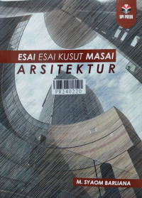 Esai esai kusut masai arsitektur