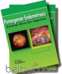 Penanganan endometriosis : panduan klinis dan algoritme