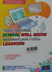 Faktor determinan school well being mahasiswa pada online learning