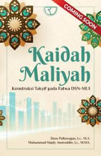 Kaidah maliyah : kontruksi takyif pada fatwa  DSN-MUI