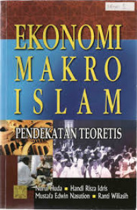 Ekonomi makro Islam : pendekatan teroris