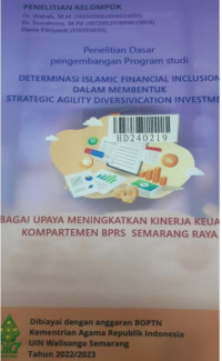 Determinasi Islamic financial inclusion dalam membentuk strategic agility diversivication investment