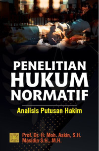 Penelitian hukum normatif : analisis putusan hakim