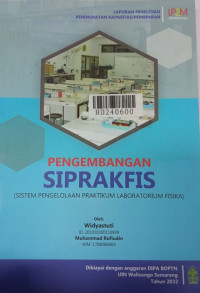 Pengembangan siprakfis (sistem pengelolaan praktikum laboratorium fisika)