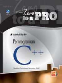 From zero to a pro pemrograman C++ : membahas pemrograman berorientasi objek