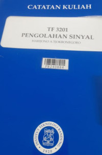 Catatan kuliah :  TF 3201 pengolahan sinyal