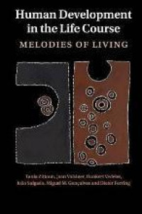 Human development in the life course: melodies of living