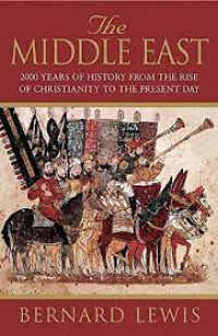 The Middle East : 2000 years of history from the rise of Christianity to the present day