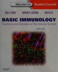 Basic immunology : functions and disoders of the immune system