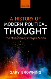 A history of modern political thought: the question of interpretation