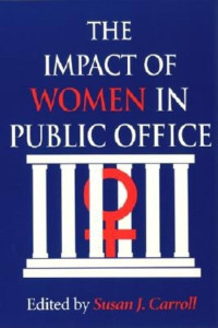 The Impact of Women In Public Office