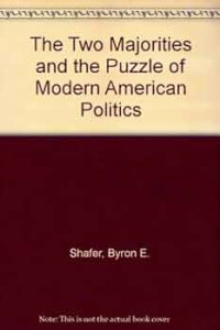 The Two Majorities and The Puzzle of Modern American Politics
