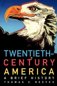 Twentieth-century America : a brief history