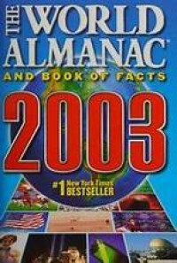 The world almanac and book of facts 2003