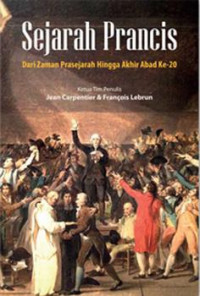 Sejarah Prancis: dari zaman prasejarah hingga akhir abad ke-20