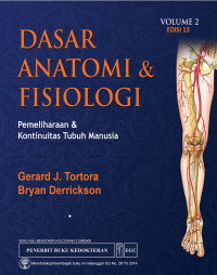 Dasar anatomi & fisiologi : pemeliharaan & kontinuitas tubuh manusia (volume 2)