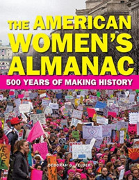 The American women's almanac :500 years of making history