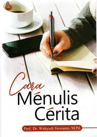 Cara menulis cerita