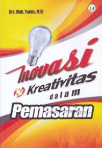 Inovasi & kreatifitas dalam pemasaran