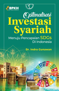 Optimalisasi investasi syariah menuju pencapaian SDGs di Indonesia
