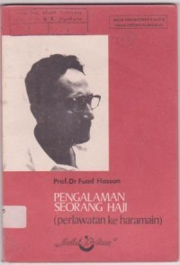Pengalaman seorang haji (perlawatan ke Haramain)